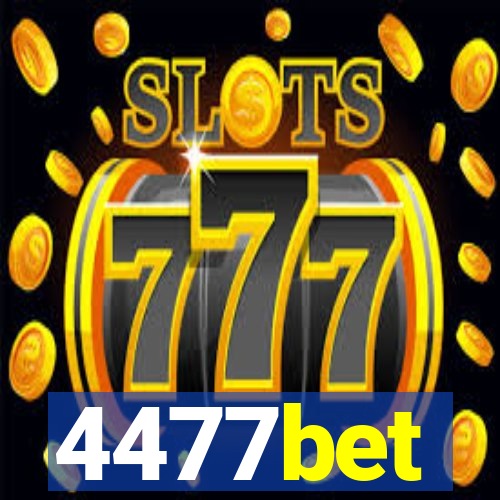 4477bet