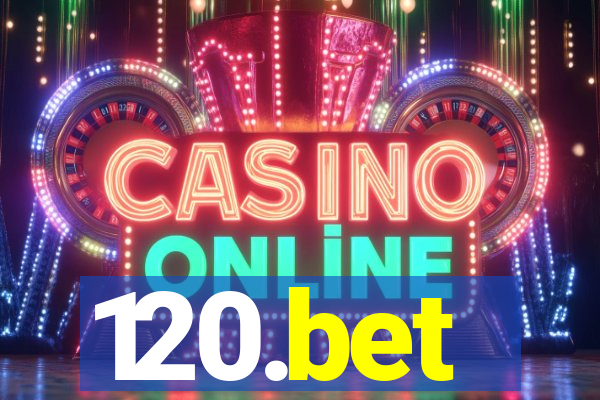120.bet