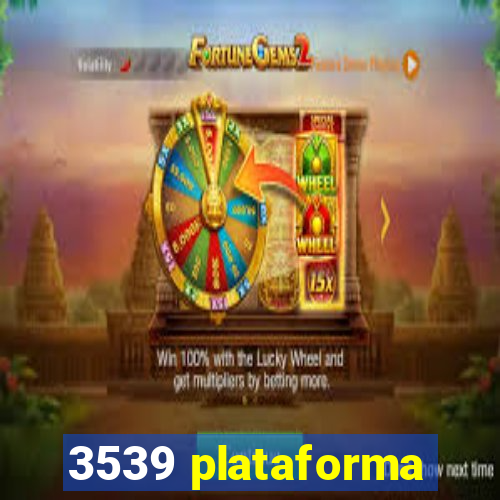 3539 plataforma