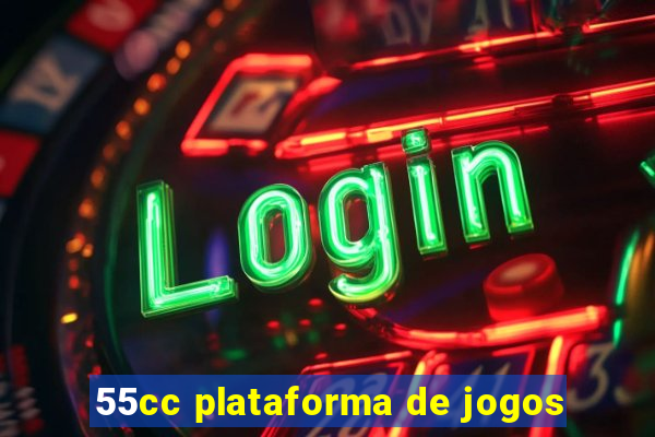 55cc plataforma de jogos