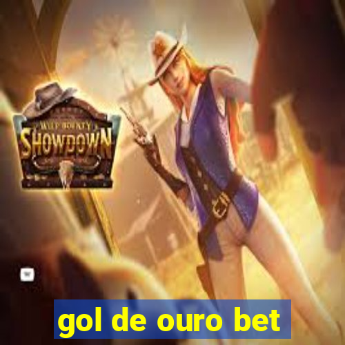 gol de ouro bet