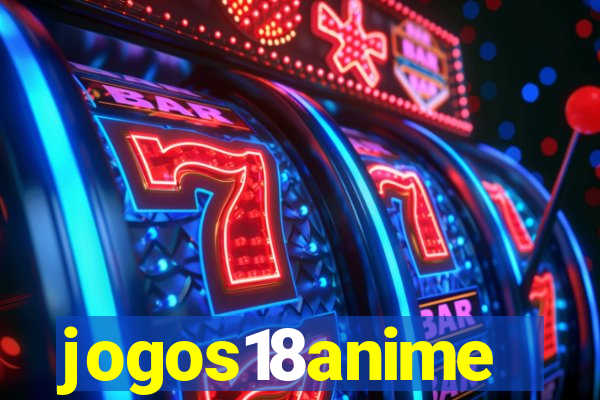 jogos18anime