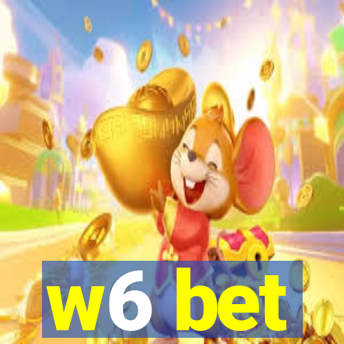 w6 bet