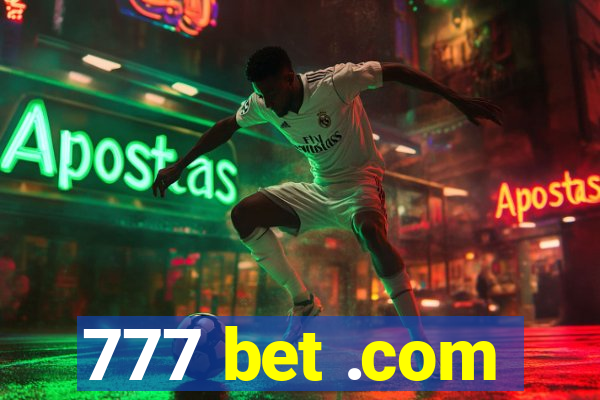 777 bet .com