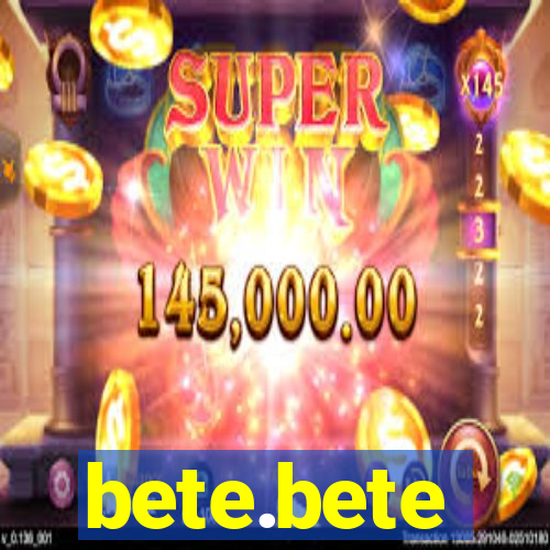 bete.bete