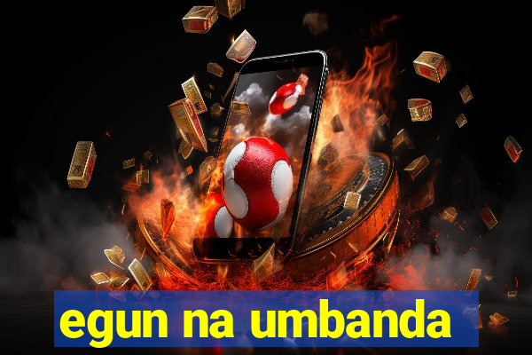 egun na umbanda