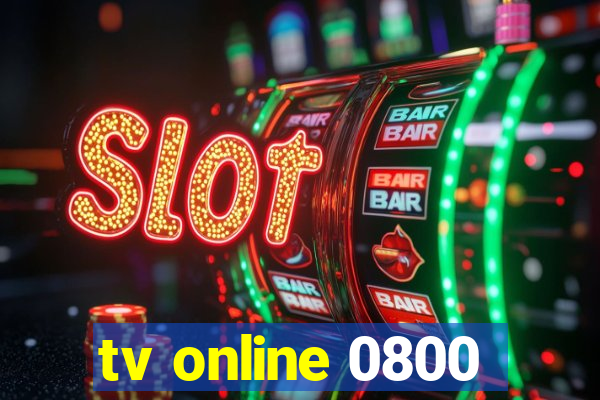 tv online 0800