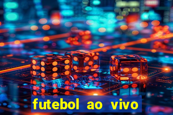 futebol ao vivo assistir no celular futemax