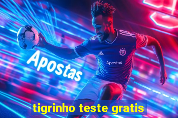 tigrinho teste gratis