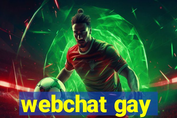 webchat gay