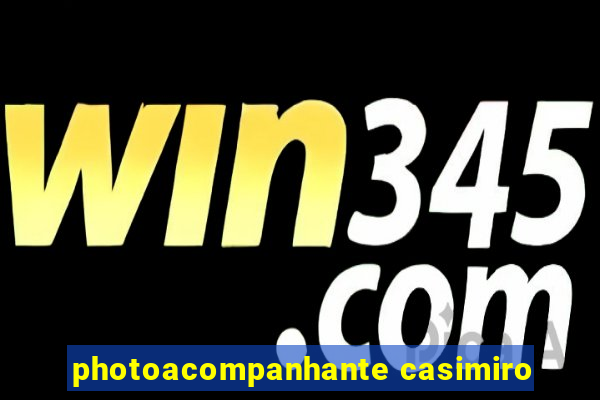 photoacompanhante casimiro