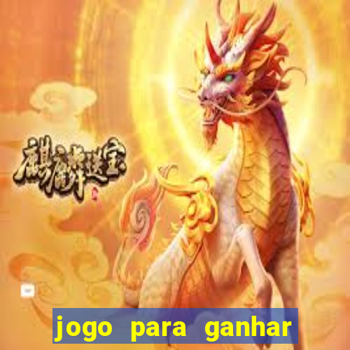 jogo para ganhar dinheiro de verdade no pix sem deposito