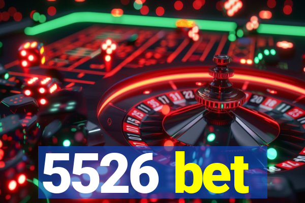 5526 bet
