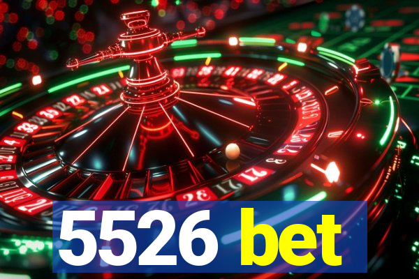 5526 bet