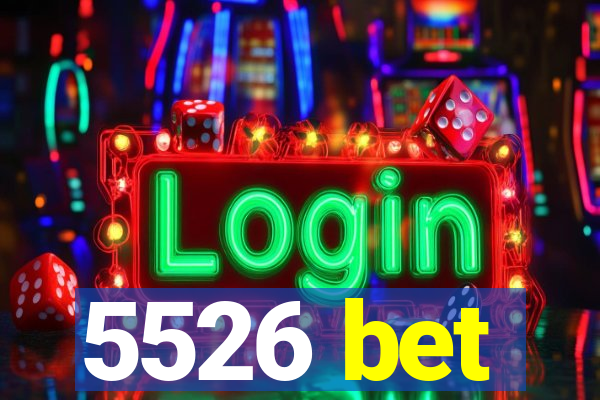 5526 bet