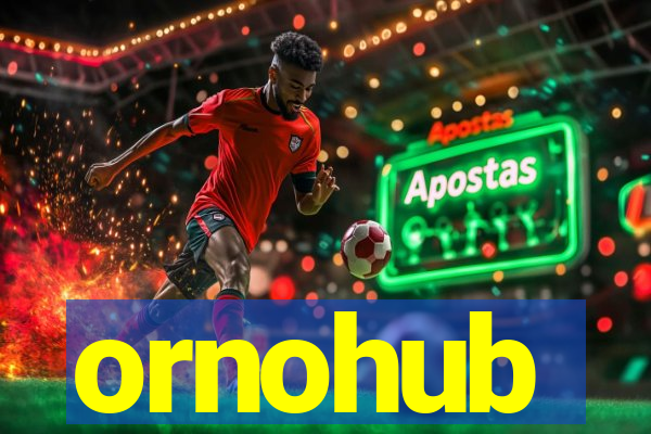 ornohub