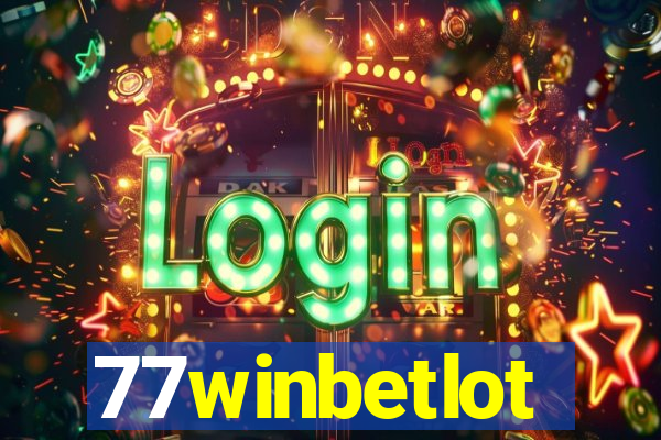 77winbetlot