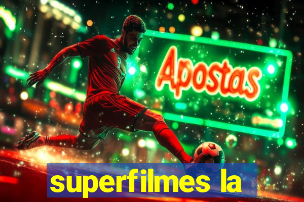 superfilmes la
