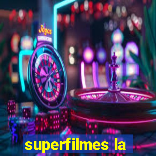 superfilmes la