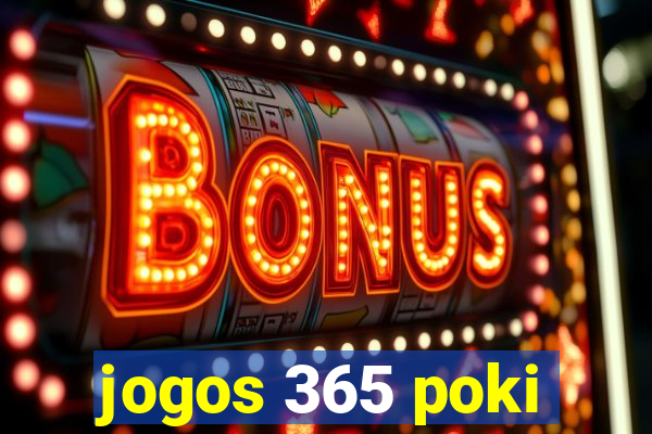 jogos 365 poki