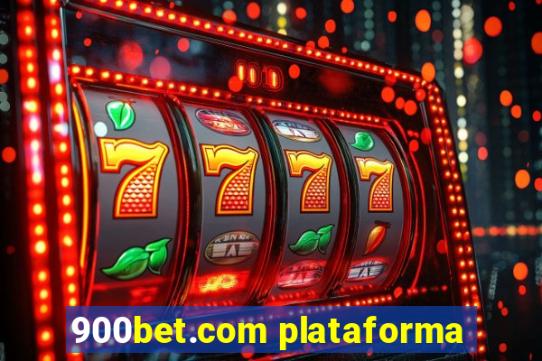 900bet.com plataforma