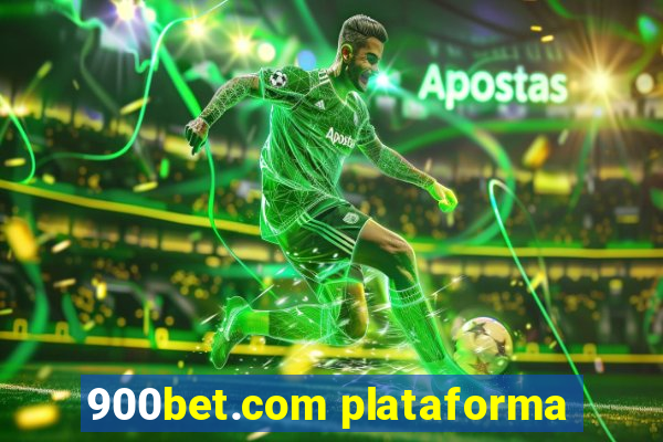 900bet.com plataforma