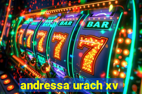 andressa urach xv