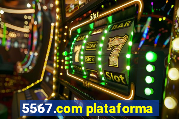 5567.com plataforma