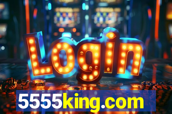 5555king.com