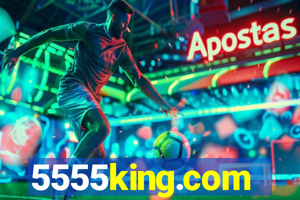 5555king.com