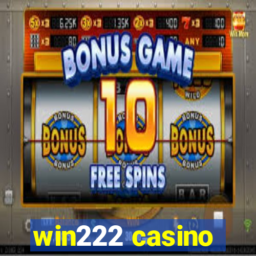 win222 casino