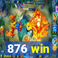 876 win
