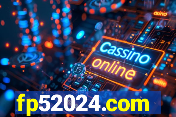 fp52024.com