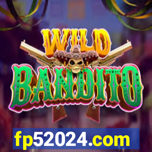 fp52024.com