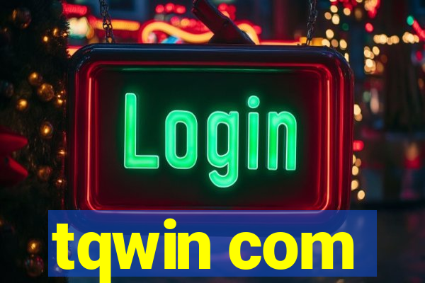 tqwin com