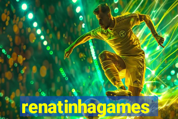 renatinhagames