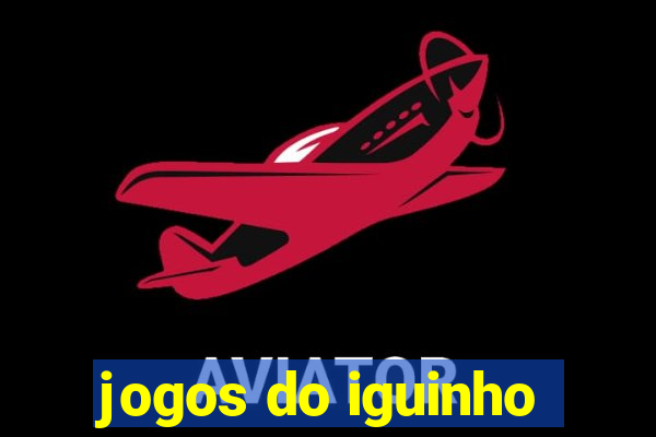 jogos do iguinho