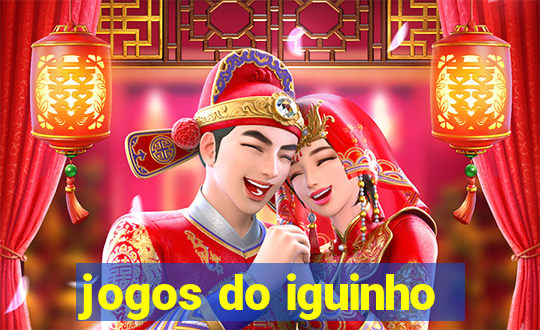 jogos do iguinho