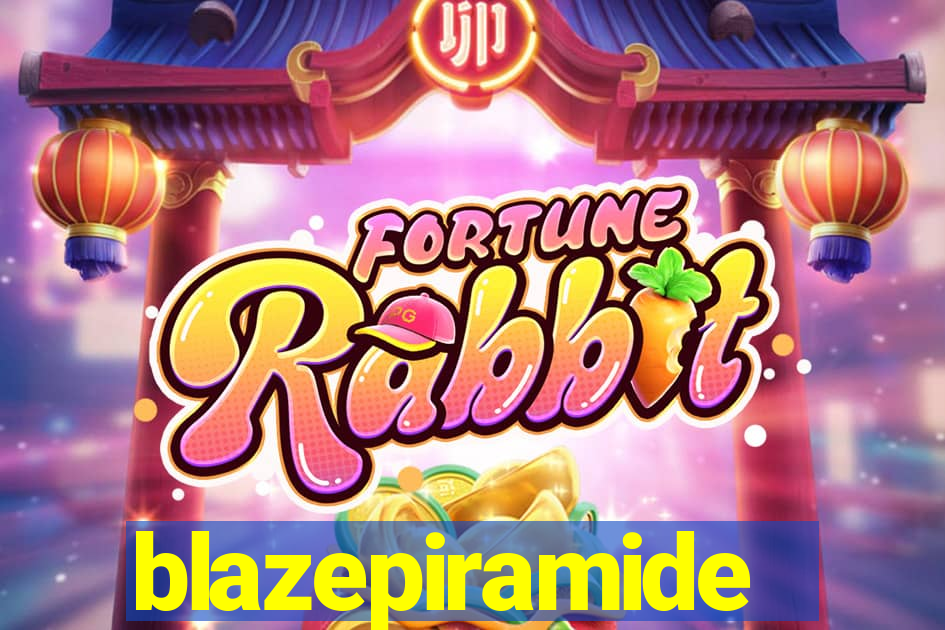 blazepiramide