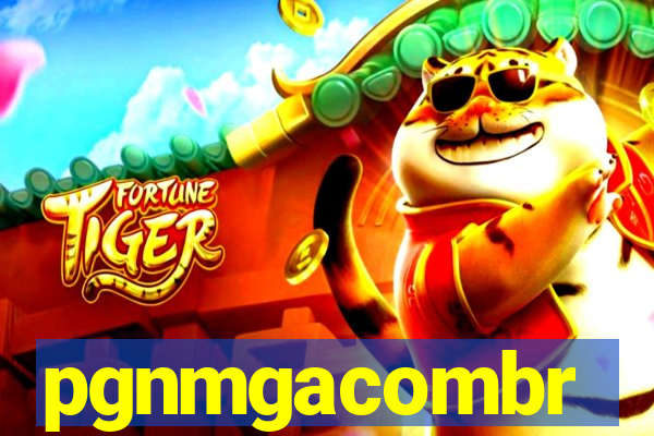pgnmgacombr