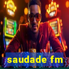 saudade fm