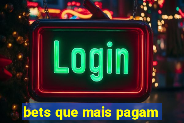 bets que mais pagam