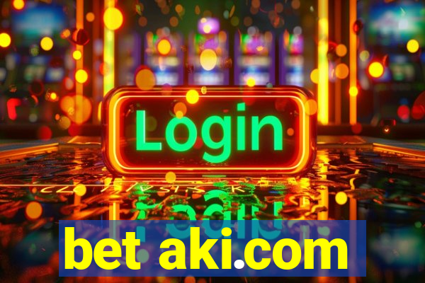bet aki.com