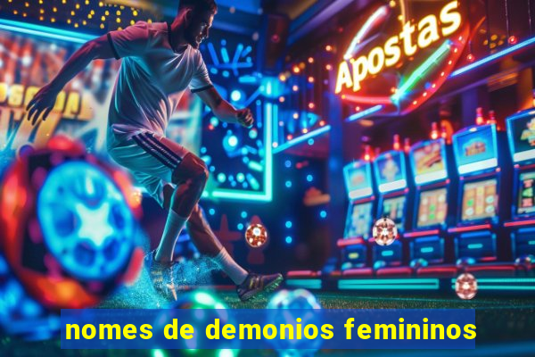 nomes de demonios femininos