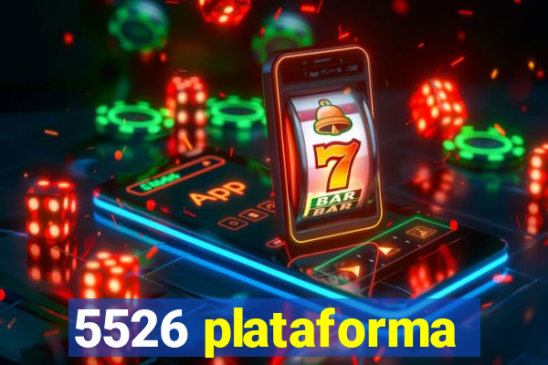 5526 plataforma