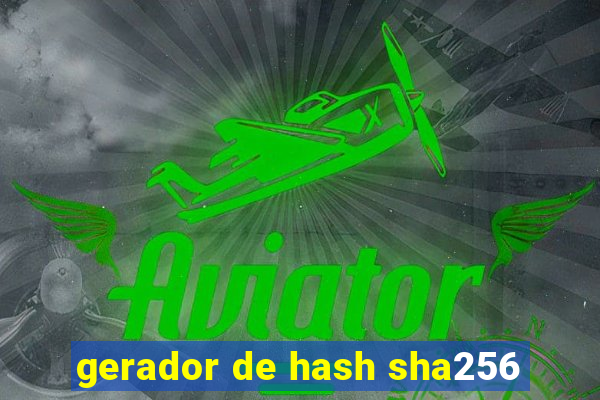gerador de hash sha256