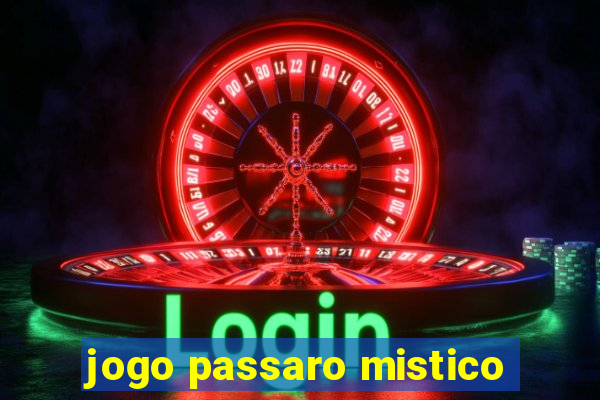 jogo passaro mistico