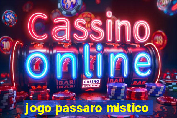 jogo passaro mistico