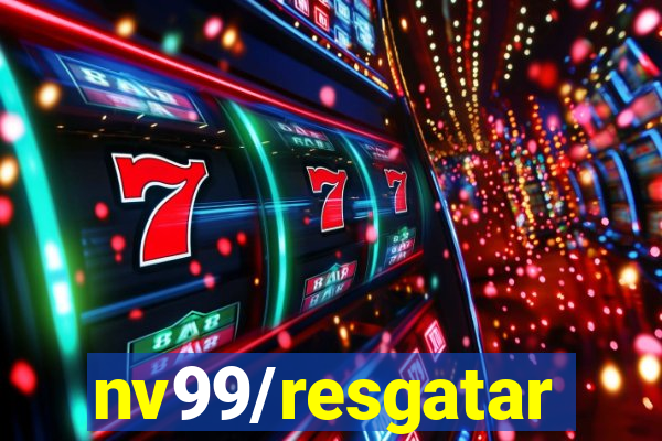 nv99/resgatar