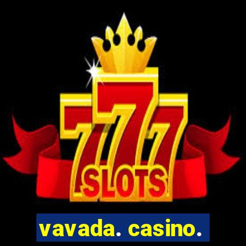 vavada. casino.